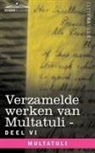 Multatuli - Verzamelde Werken Van Multatuli (in 10 Delen) - Deel VI - Ideen - Vierde Bundel