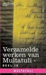 Multatuli - Verzamelde Werken Van Multatuli (in 10 Delen) - Deel IX - Ideen - Zevende Bundel
