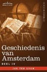 Jan ter Gouw - Geschiedenis van Amsterdam - deel IV - in zeven delen