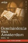 Jan ter Gouw - Geschiedenis van Amsterdam - deel VI - in zeven delen