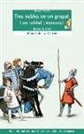 Enric Lluch - Tres nobles en un grapat i un soldat enamorat
