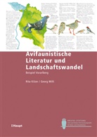 Rita Kilzer, Georg Willi - Avifaunistische Literatur und Landschaftswandel