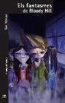 Jesús Cortés, Tim Wilson - Els fantasmes de Bloody Hill