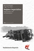Mauru Reinkowski, Maurus Reinkowski, Thum, Thum, Gregor Thum - Helpless Imperialists