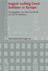 Heinz Duchhardt, Martin Espenhorst - August Ludwig (von) Schlözer in Europa