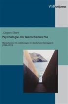 Jürgen Eilert - Psychologie der Menschenrechte