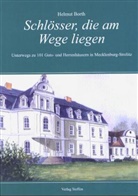 Helmut Borth - Schlösser, die am Wege liegen