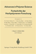H. -J. Cantow, H.-J. Cantow, Prof. Dr. H. -J. Cantow, Prof. Dr. H.-J. Cantow, G. Dall¿Asta, Dr. G. Dall'Asta... - Advances in Polymer Science