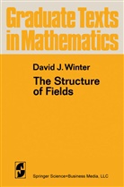 D Winter, D. Winter, David J. Winter - The Structure of Fields