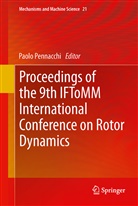 Paol Pennacchi, Paolo Pennacchi - Proceedings of the 9th IFToMM International Conference on Rotor Dynamics, 2 Teile