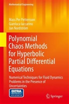 Gianluc Iaccarino, Gianluca Iaccarino, Nordström, Jan Nordström, Mass Pe Pettersson, Mass Per Pettersson - Polynomial Chaos Methods for Hyperbolic Partial Differential Equations