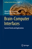 Ahmad Taher Azar, Abou Ella Hassanien, Aboul Ella Hassanien, Aboul Ella Hassanien, Aboul-Ella Hassanien, Taher Azar... - Brain-Computer Interfaces