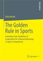 Alicia Bockel - The Golden Rule in Sports