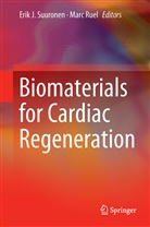 Eri J Suuronen, Erik J Suuronen, Ruel, Ruel, Marc Ruel, Erik J. Suuronen - Biomaterials for Cardiac Regeneration