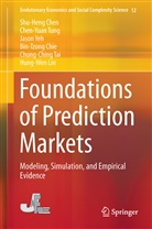 Shu-Hen Chen, Shu-Heng Chen, Bin-Tzong Chie, Hung-Wen Lin, Chung-Ching Tai, Chen-Yua Tung... - Foundations of Prediction Markets