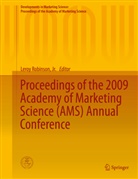 Jr. Robinson, Leroy Robinson, Lero Robinson  Jr, Leroy Robinson  Jr - Proceedings of the 2009 Academy of Marketing Science (AMS) Annual Conference