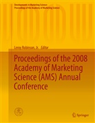 Jr. Robinson, Leroy Robinson, Lero Robinson  Jr, Leroy Robinson  Jr - Proceedings of the 2008 Academy of Marketing Science (AMS) Annual Conference