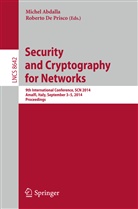 Miche Abdalla, Michel Abdalla, De Prisco, De Prisco, Roberto De Prisco - Security and Cryptography for Networks
