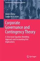 Abdu Ghofar, Abdul Ghofar, Sardar M N Islam, Sardar M. Islam, Sardar M. N. Islam, Sardar M.N. Islam - Corporate Governance and Contingency Theory