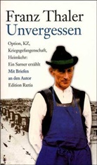 Franz Thaler - Unvergessen
