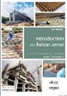 Jean-Louis Granju, Jean-Louis (1943-....) Granju, Granju Jean Louis, GRANJU JEAN-LOU, GRANJU JEAN-LOUIS, Jean-Louis Granju - Introduction au béton armé : théorie et applications courantes selon l'Eurocode 2