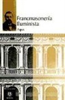 FRANCMASONERÍA ILUMINISTA