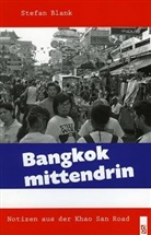 Stefan Blank, Stefan M. Blank - Bangkok mittendrin