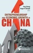 Ting Zhang & Roger R Stough,  Roger R Stough, Roger R Stough, Roger R. Stough, Zhang Ting, Ting Zhang - Entrepreneurship And Economic Growth In China