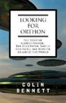 Colin Bennett - LOOKING FOR ORTHON