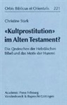 Christine Stark, Stefan Radt - "Kultprostitution" im Alten Testament?