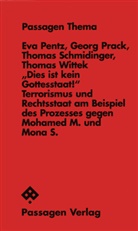 Eva Pentz, Georg Prack, Thomas Schmidinger, Thomas Wittek, Eva Pentz, Georg Prack... - "Dies ist kein Gottesstaat!"