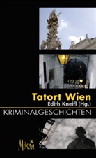 Edit Kneifl, Edith Kneifl - Tatort Wien