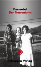 Franzobel - Der Narrenturm