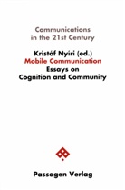 Kristóf Nyiri, Kristóf Nyíri - Communications in the 21st Century / Mobile Communication