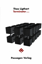 Theo Ligthard, Theo Ligthart - Terminator...