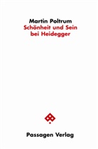Martin Poltrum - Schönheit und Sein bei Heidegger