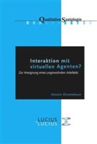 Antonia Krummheuer - Interaktion mit virtuellen Agenten? Realitäten zur Ansicht