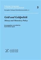David Denzer-Speck - Geld und Geldpolitik. Money and Monetary Policy