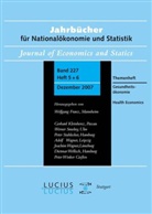 Klaus-Dirk Henke - Jahrbücher für Nationalökonomie und Statistik - 5/6.2007: Gesundheitsökonomie / Health Economics