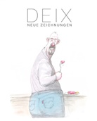 Manfred Deix - Neue Zeichnungen
