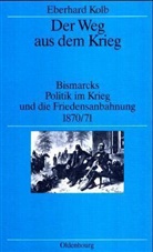 Eberhard Kolb - Der Weg aus dem Krieg