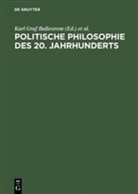 Karl Graf Ballestrem, Kar Graf Ballestrem, Karl Graf Ballestrem, Ottmann, Ottmann, Henning Ottmann - Politische Philosophie des 20. Jahrhunderts