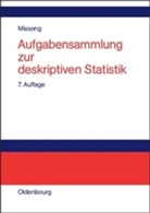 Martin Missong - Aufgabensammlung zur deskriptiven Statistik