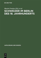 Marti Fontius, Martin Fontius, Holzhey, Holzhey, Helmut Holzhey - Schweizer im Berlin des 18. Jahrhunderts