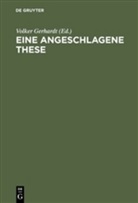 Volke Gerhardt, Volker Gerhardt - Eine angeschlagene These