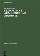 Barbara Stiebels - Lexikalische Argumente und Adjunkte