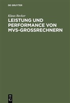Klaus Becker - Leistung und Performance von MVS-Großrechnern