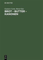 Gustav Corni, Gustavo Corni, Horst Gies - Brot, Butter, Kanonen