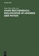 Hans Reichenbach, DIRKS, Dirks, Ulrich Dirks, Han Poser, Hans Poser - Hans Reichenbach, Philosophie im Umkreis der Physik