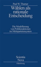 Paul W Thurner, Paul W. Thurner - Wählen als rationale Entscheidung